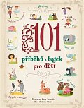 101 příběhů a bajek pro děti