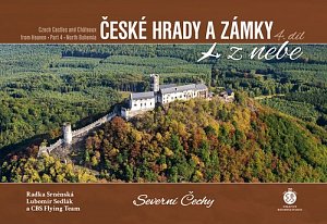 České hrady a zámky z nebe 4. Severní Čechy, 1.  vydání