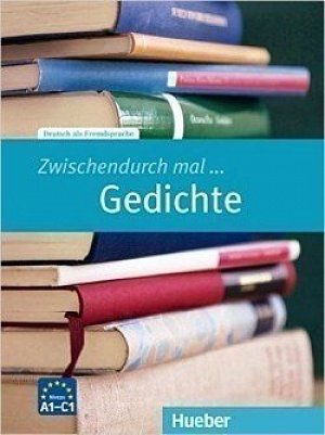 Zwischendurch mal...: Gedichte (A1-C1)