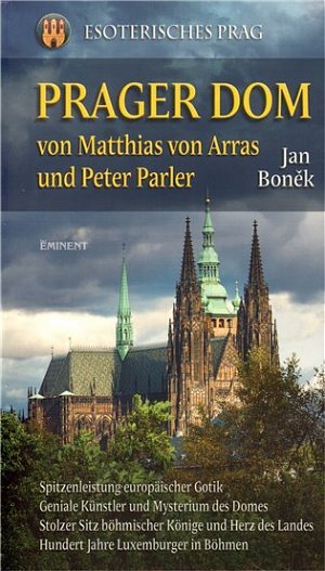 Prager Dom von Matthias von Arras und Peter Parler