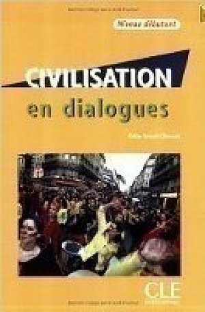 Civilisation en dialogues: Débutant Livre + Audio CD
