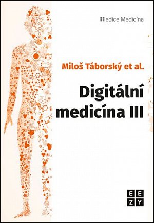 Digitální medicína III