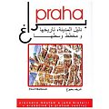 Praha, průvodce městem a jeho historií v arabštině s barevným plánem centra města