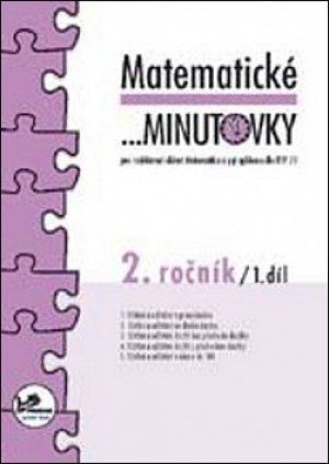 Matematické minutovky pro 2. ročník/ 1. díl - 2. ročník