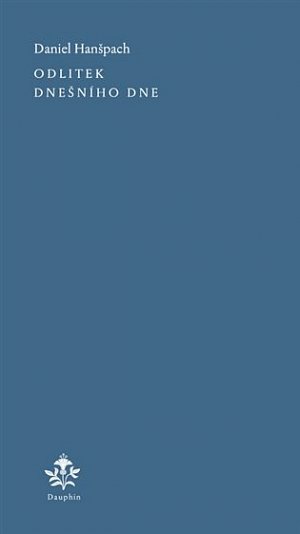 Odlitek dnešního dne