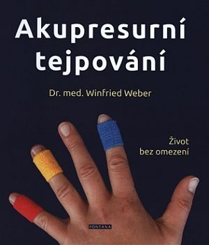 Akupresurní tejpování - Život bez omezení