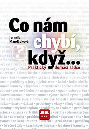 Co nám chybí, když... - Praktický domácí rádce