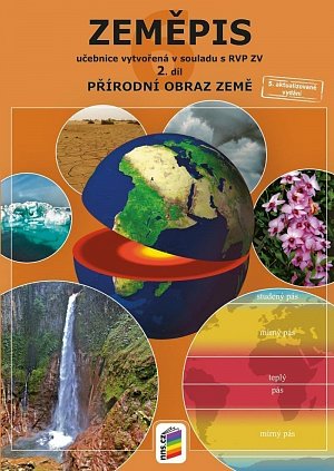 Zeměpis 6, 2. díl - Přírodní obraz Země - Učebnice, 4.  vydání