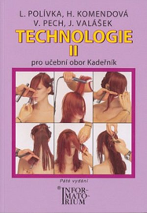 Technologie II - Pro UO Kadeřník