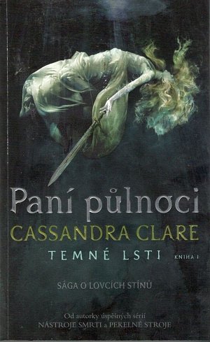 Paní půlnoci - Temné lsti 1, 1.  vydání