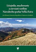 Lišajníky, machorasty a cievnaté rastliny (slovensky)