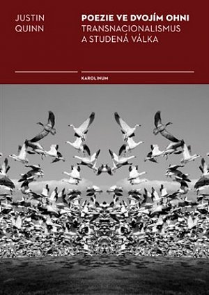 Poezie ve dvojím ohni - Transnacionalismus a studená válka