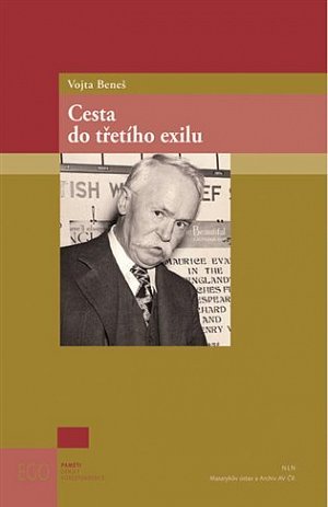 Vojta Beneš - Cesta do třetího exilu, 1.  vydání