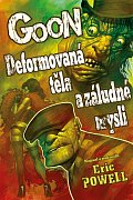 Goon 11 - Deformovaná těla a záludné mysli