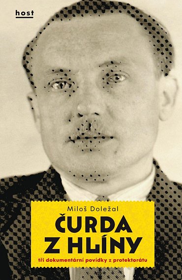 Náhled Čurda z Hlíny - Tři dokumentární povídky z protektorátu