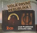 Volá první republika! aneb Pradědeček poslouchá rádio - 2 CD