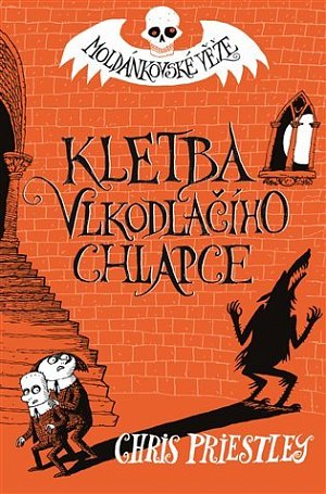 Kletba vlkodlačího chlapce - Moldánkovské věže 1