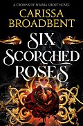 Six Scorched Roses