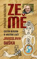 Ze mě - Cesta blázna a vnitřní svět Jaroslava Duška