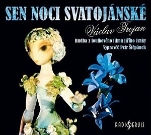 Sen noci svatojánské - CD (Vypraví Petr Štěpánek)