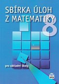 Sbírka úloh z matematiky 8 pro základní školy