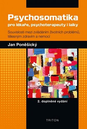 Psychosomatika pro lékaře, psychoterapeuty i laiky, 2.  vydání