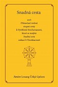 Snadná cesta aneb Přímočaré vedení stupni cesty k Vytříbené Svrchovanosti, které se nazývá Snadná cesta vedoucí k Vševědoucnosti