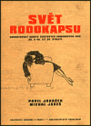 Svět rodokapsu: Komentovaný soupis sešitových románových edic 30. a 40. let 20. století