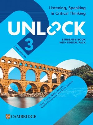 Unlock Level 3 Listening, Speaking and Critical Thinking Student's Book with Digital Pack 3rd Edition