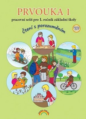 Prvouka 1 – pracovní sešit pro 1. ročník ZŠ, Čtení s porozuměním, 2.  vydání