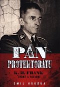 Pán protektorátu - K. H. Frank známý a neznámý, 2.  vydání