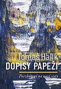 Dopisy papeži - Povzbuzení na nové cesty