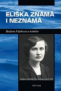Eliška známá i neznámá
