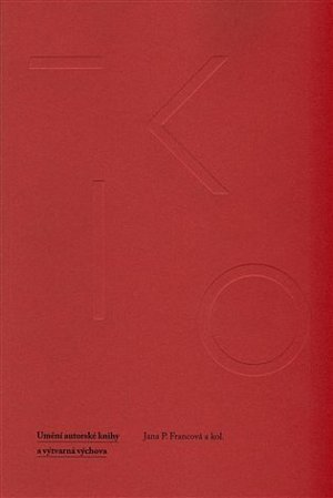 FK 15: Umění autorské knihy a výtvarná výchova