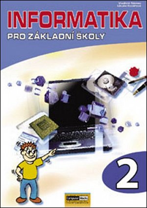 Informatika pro ZŠ - 2. díl - 2. vydání
