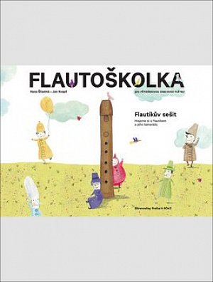 Flautoškolka - Flautíkův sešit pro děti