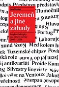 Jeremeň a jiné záhady - Jazykové sloupky pro Lidové noviny 2007–2016