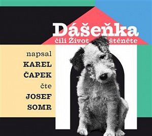 Dášeňka čili Život štěněte - CDmp3 (Čte Josef Somr)