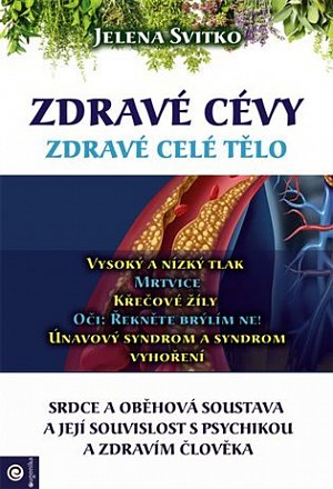 Zdravé cévy - Zdravé celé tělo