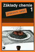 Základy chemie 1 - Pracovní sešit, 3.  vydání