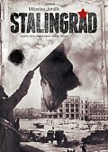 Stalingrad - Každý dům, každé okno, každý kámen