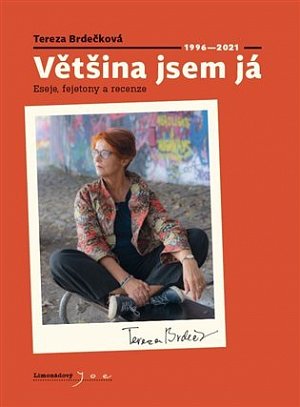 Většina jsem já - Eseje, fejetony a recenze 1996 - 2021