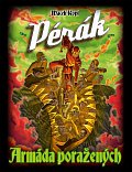 Pérák 3 - Armáda poražených