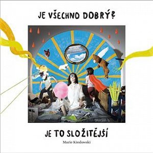 Je všechno dobrý? Je to složitější - CD