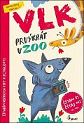 Vlk prvýkrát v ZOO - Čítám si, čítaj mi s nálepkami!