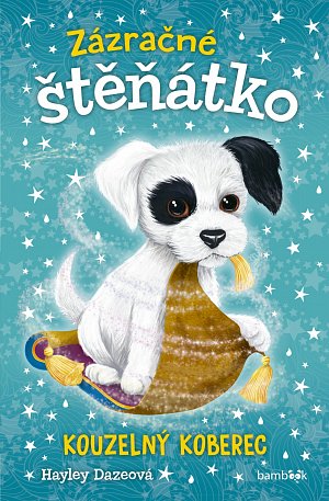 Zázračné štěňátko 1 - Kouzelný koberec