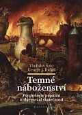 Temné náboženství - Psychologie popírání a objevování skutečnosti