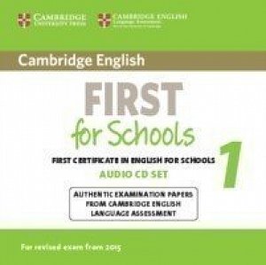 Cambridge English First for Schools 1  Audio CDs (2) for Revised Exam from 2015