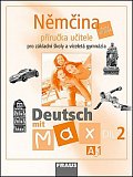 Deutsch mit Max A1/díl 2 - příručka učitele