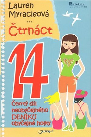 Čtrnáct - Neobyčejný deník obyčejné holky